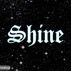 Shine