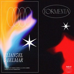 TORMENTA - BELMAR // ELIANGEL