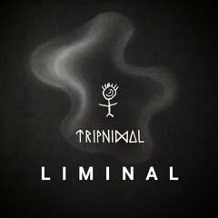 LIMINAL
