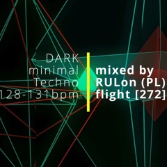 DARK minimal Techno | mixed by RULon (PL) [272]