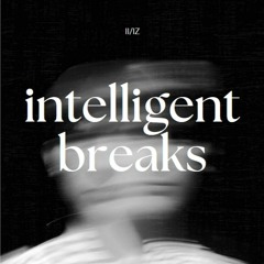 Intelligent Breaks
