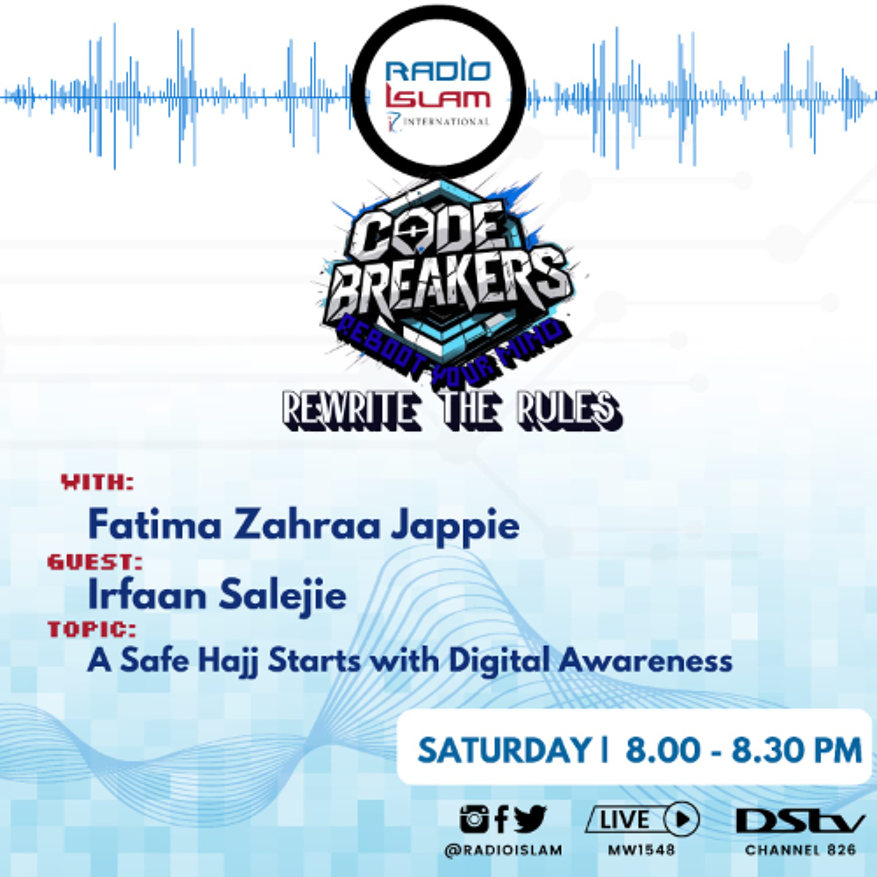 Code Breakers - A Safe Hajj Starts With Digital Awareness