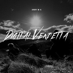 Digital Vandetta Andy M A mix by (darīllø)