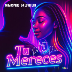 Tu Mereces