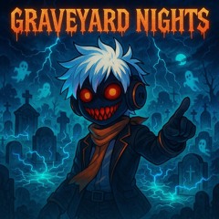 Graveyard Nights
