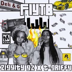 T.Griffy FIYTB (Feat. Ziggity Gz)