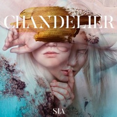 Sia - Chandelier (JSquared Remix)