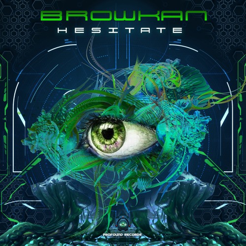 Browkan - Hesitate | Out 30 July 2021