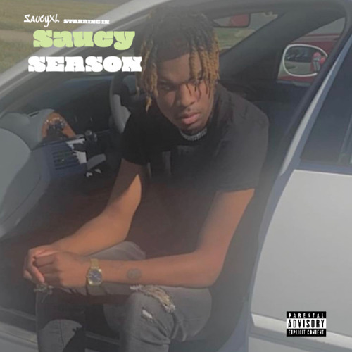 Stream SaucyXL | Listen to Saucy Season playlist online for free