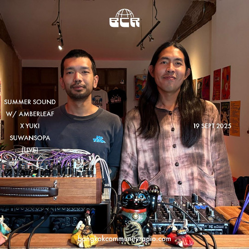 Summer Sound w/ Amberleaf x Yuki Suwansopa (Live) - 19th September 2025 | Bangkok Community Radio