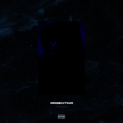 Argentina (Prod. A1Whipit)