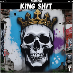 K!ng Sh!t