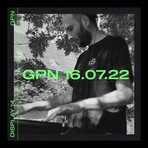 GPN - 16.07.22
