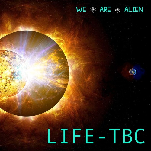 LIFE - TBC