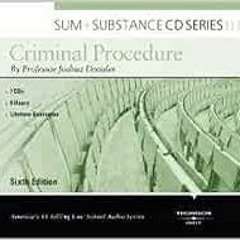 [Access] [EBOOK EPUB KINDLE PDF] Sum and Substance Audio on Criminal Procedure by Jos