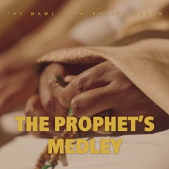 The Prophet's Medley