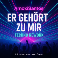 ER GEHÖRT ZU MIR Techno Rework