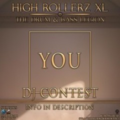 High Rollerz XL : drumandbass Legion -Extraction Crew present :  MINDTECH & VULNET - DJ CONTEST