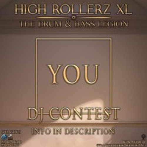 High Rollerz XL : drumandbass Legion -Extraction Crew present :  MINDTECH & VULNET - DJ CONTEST