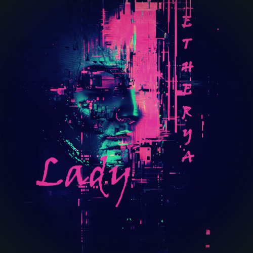 Etherya - Lady ( Original mix )