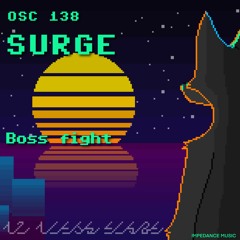 Impedance Music - Boss Fight (OSC #138 - Surge)