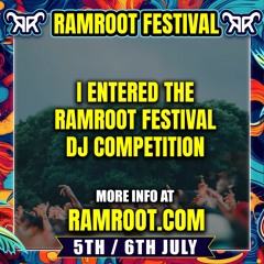 RAMROOT FESTIVAL 2025 | COMP MIX ENTRY