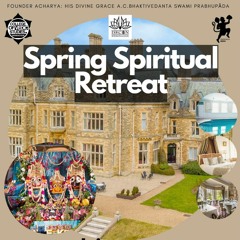 Spring Spiritual Retreat 2022 - ISKCON Birmingham (Vedanta Retreat Centre)