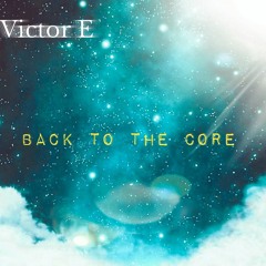 Back to the Core