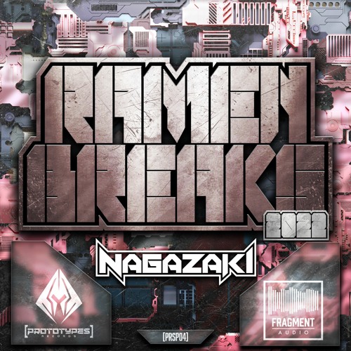 [DEMO TRACK] Ramen Breaks 2022 by Nagazaki [PRSP04]