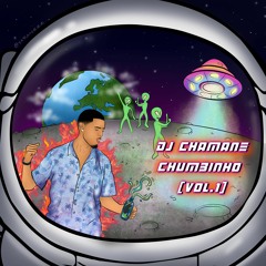 Dj Chamane - Chumbinho (Vol.1)