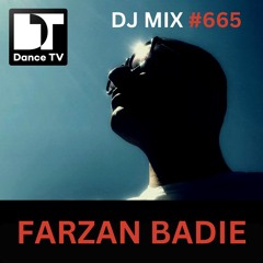 DJ MIX #665 - Farzan Badie (Tehran, Iran)