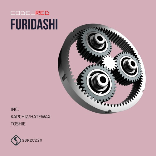 CODE_RED - Furidashi (Original Mix) -///- PREVIEW