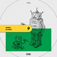WRDO - Robot Man [OUT NOW]