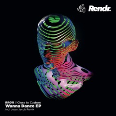 Close to Custom - Wanna Dance (Original Mix)