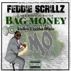 Bag Money (feat. TevoTevo & Jackboy DPayne)