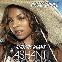 Ashanti - Rock Wit U  Andy oc remix FREE DOWNLOAD