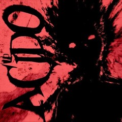 ACIDO - UDieNxx ( Super Slowed )
