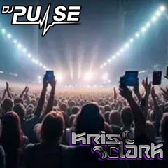 Dj Pulse And Kris Clark