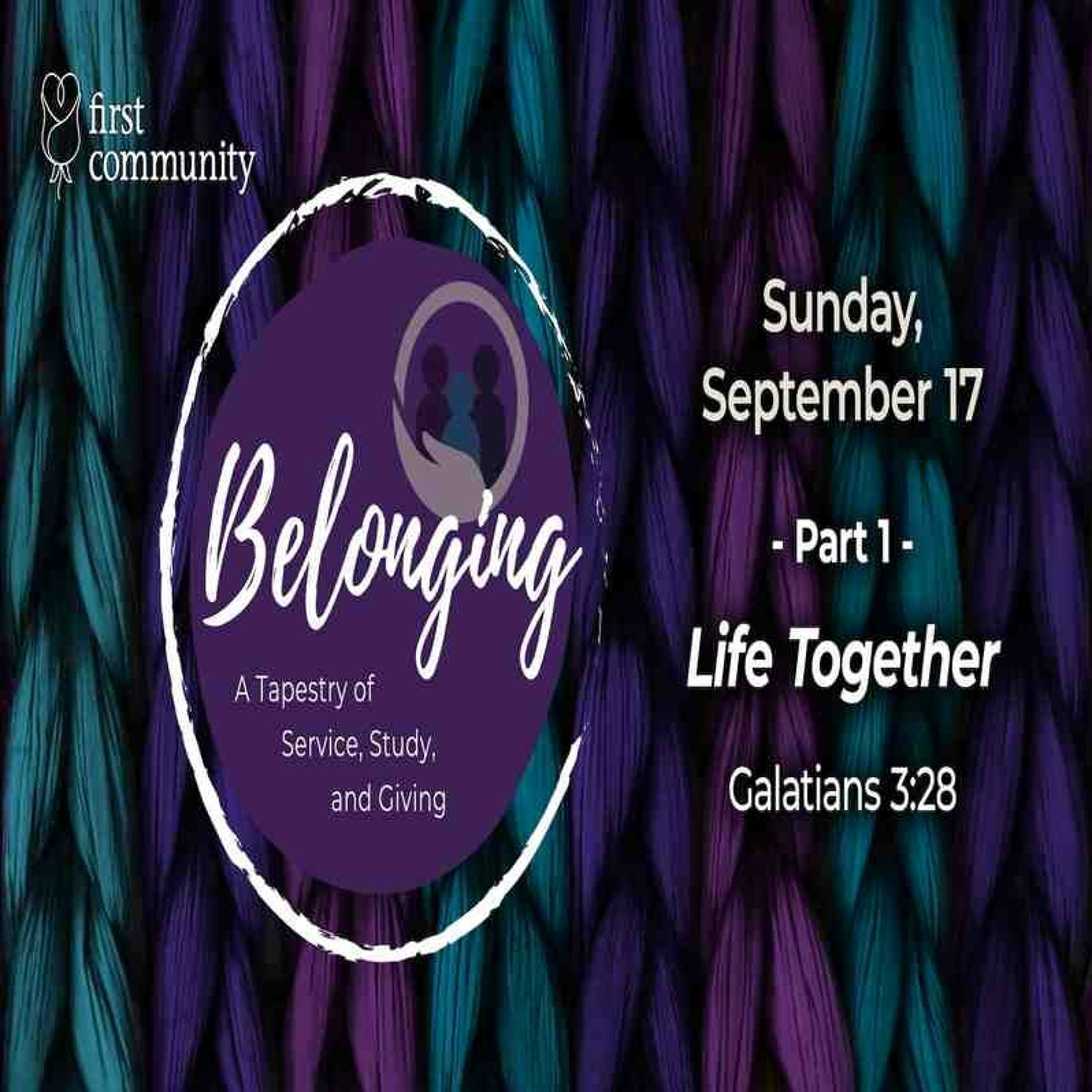 First Community Church 091723 Glen Miles -Sermon, Life Together episode artwork