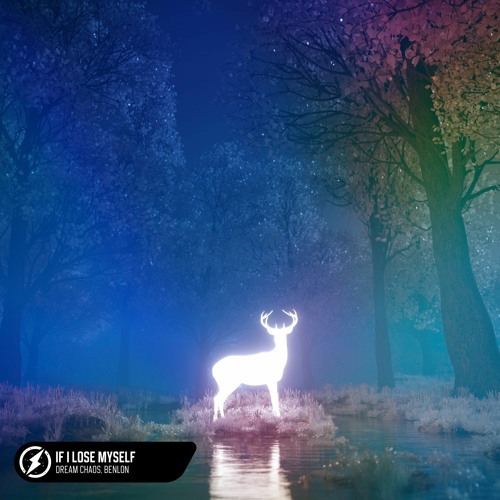 Dream Chaos, Benlon - If I Lose Myself