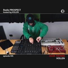 RadioProspect 335 - Hollen