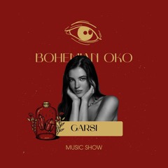 Bohemian OKO Music Show - Garsi