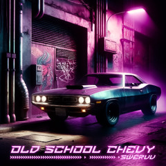 Old School Chevy