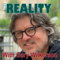 The Reality with Gary Wilkerson - Faith, A Personal Experience