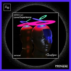 PREMIERE Karpovich, Jon.K - Love Experience |  Somatique Music