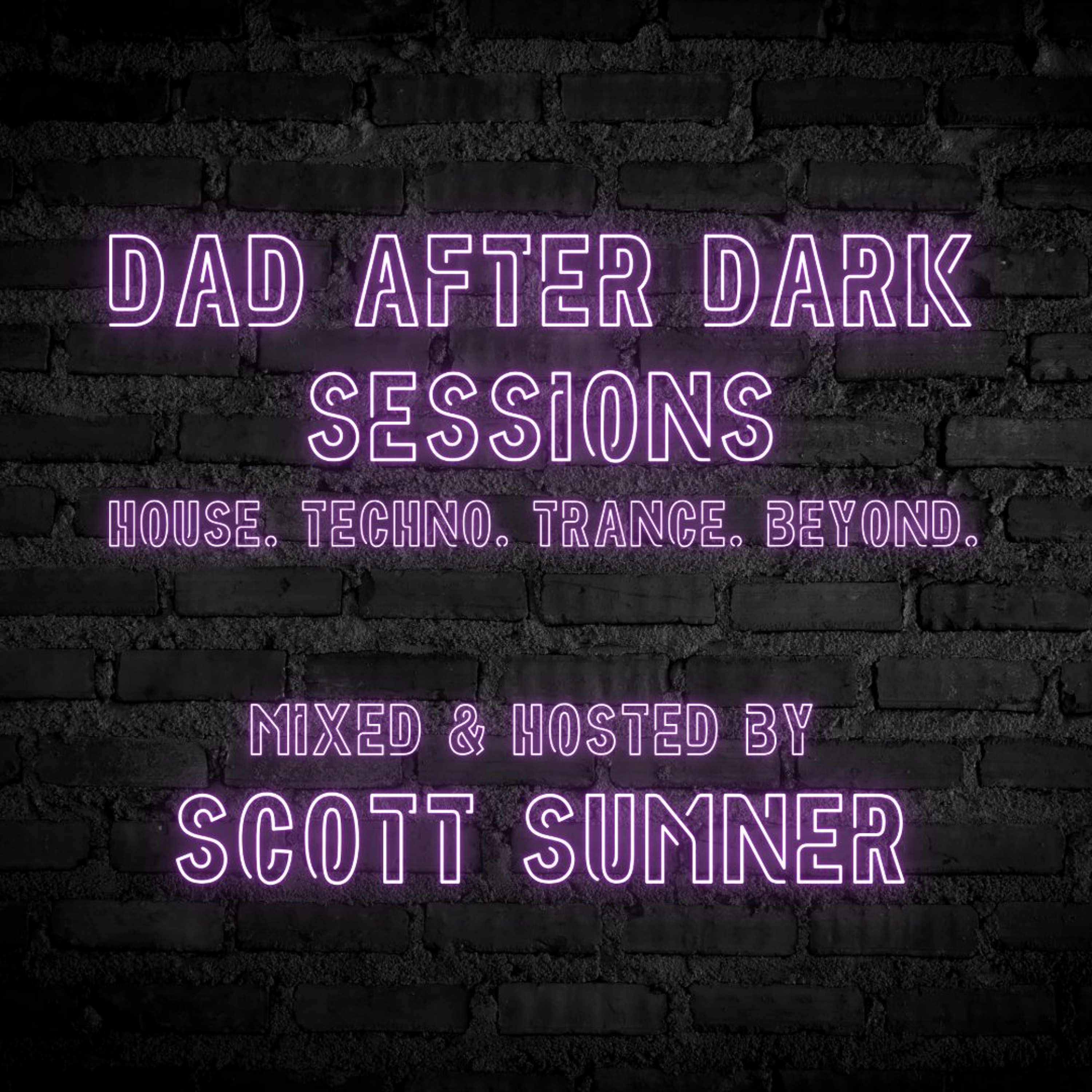 Dad After Dark Sessions - 2026-08-04 - Techno, Trance & Hard Dance episode artwork