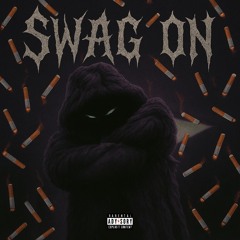 SWAG ON