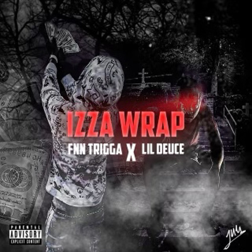 Stream Izza Wrap (Feat. lil Deuce) by FNN Trigga | Listen online for ...