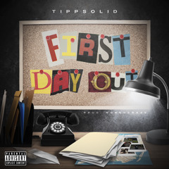 TippSolid x First Day Out (FDO)