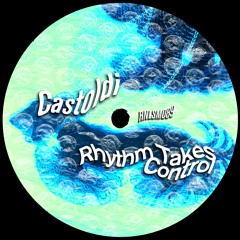 RNLSM089 - Castoldi - Rhythm Takes Control